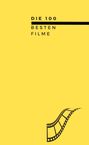 Texte: "DIE 100 BESTEN FILME". Gelber Hintergrund mit stilisiertem Filmstreifen unten rechts.