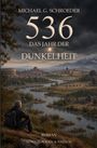 Text: "Michael G. Schroeder, 536 Das Jahr der Dunkelheit, Roman, Edition Bogen & Bausch." Illustration einer Flusslandschaft.