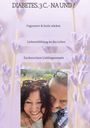Sandra & Knut Hummel/ Lorenz: Diabetes 3c - na und ?!, Buch