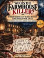 "WHO IS THE FARMHOUSE KILLER?" Text über einem düsteren Bauernhof; Bücherstapel, Bodenpläne und Fotos von Verdächtigen.