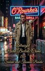 "Straight Hard Boiled Crime 18+ Sabine und Thomas Benda" vor einem Bar- und Grill-Schild. Ein Mann in einem Trenchcoat steht auf einer regnerischen Straße.