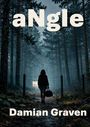 aNgle. Damian Graven. Illustration eines Waldes bei Nacht mit einer Person am Tor, die eine Tasche trägt.