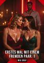"ERSTES MAL MIT EINEM FREMDEN PAAR. 1" und "MIA GRAF" vor zwei Frauen nah beieinander, ein Mann im Hintergrund.