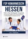 "FSP HUMANMEDIZIN HESSEN, Teil 3: Das Kollegiale Gespräch" steht oben. Zwei Ärzte schauen auf ein Klemmbrett.
