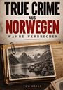 „True Crime aus Norwegen: Wahre Verbrechen, Tom Meyer.“ Alte Fotos mit Bergen und Dorf, auf Ordnern, Büroklammer.