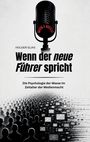 „Wenn der neue Führer spricht“ von Holger Elias. Illustration von Menschenmassen vor Bildschirmen und einem Mikrofon.