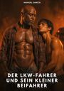 Manuel García: Der Lkw-Fahrer und sein kleiner Beifahrer, Buch