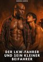 Manuel García: Der Lkw-Fahrer und sein kleiner Beifahrer, Buch