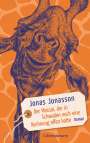 Jonas Jonasson: Der Massai, der in Schweden noch eine Rechnung offen hatte, Buch
