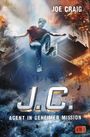 Joe Craig: J.C. - Agent in geheimer Mission, Buch