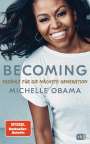 Michelle Obama: BECOMING - Erzählt für die nächste Generation, Buch