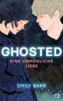 Emily Barr: Ghosted - Eine unmögliche Liebe, Buch