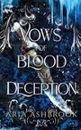 "Vows of Blood and Deception" steht in großen Buchstaben, darunter der Name "Aria Ashbrook". Im Hintergrund sind Eis und Ornamente.