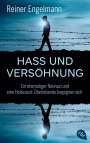 Reiner Engelmann: Hass und Versöhnung, Buch