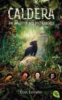 Eliot Schrefer: Caldera - Die Wächter des Dschungels, Buch