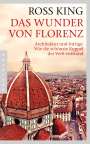 Ross King: Das Wunder von Florenz, Buch