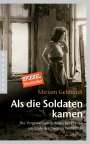 Miriam Gebhardt: Als die Soldaten kamen, Buch