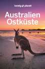 Anthony Ham: Lonely Planet Reiseführer Australien Ostküste, Buch