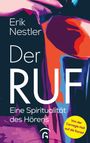 "Erik Nestler, Der Ruf. Eine Spiritualität des Hörens. Von der Carnegie Hall auf die Kanzel." Illustration mit abstrakten Formen.