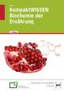 Julian Geiger: KompaktWISSEN Biochemie, Buch