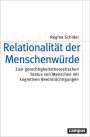 Regina Schidel: Relationalität der Menschenwürde, Buch