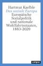 Hartmut Kaelble: Das soziale Europa, Buch