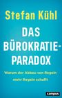 Text: "Stefan Kühl DAS BÜROKRATIEPARADOX Warum der Abbau von Regeln mehr Regeln schafft". Blaues Cover, logo campus.