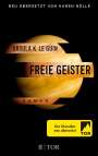Ursula K. Le Guin: Freie Geister, Buch