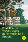 E. M. Forster: Wiedersehen in Howards End, Buch