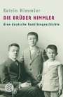 Katrin Himmler: Die Brüder Himmler, Buch