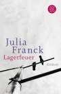 Julia Franck: Lagerfeuer, Buch
