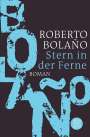 Roberto Bolano: Stern in der Ferne, Buch