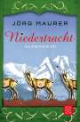Jörg Maurer: Niedertracht, Buch