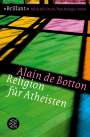 Alain de Botton: Religion für Atheisten, Buch