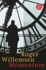Roger Willemsen: Momentum, Buch
