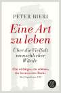 Peter Bieri: Eine Art zu leben, Buch