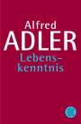 Alfred Adler: Lebenskenntnis, Buch