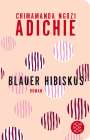 Chimamanda Ngozi Adichie: Blauer Hibiskus, Buch