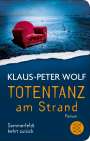 Klaus-Peter Wolf: Totentanz am Strand, Buch