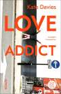 Kate Davies: Love Addict, Buch