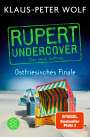 Klaus-Peter Wolf: Rupert undercover - Ostfriesisches Finale, Buch