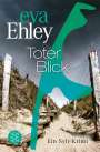 Eva Ehley: Toter Blick, Buch