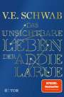 V. E. Schwab: Das unsichtbare Leben der Addie LaRue, Buch