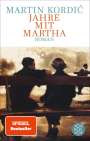 Martin Kordic: Jahre mit Martha, Buch