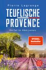 "Teuflische Provence" von Pierre Lagrange; "Ein Fall für Albin Leclerc". Abtei und Lavendelfeld bei klarem Himmel.