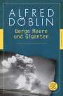 Alfred Döblin: Berge Meere und Giganten, Buch