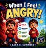 "When I Feel Angry!" in großen, bunten Buchstaben. Links wütendes Kind im Sturm, rechts fröhliches Kind mit Sonne.