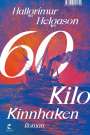 Hallgrímur Helgason: 60 Kilo Kinnhaken, Buch