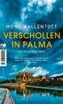 Mons Kallentoft: Verschollen in Palma, Buch