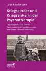 Luise Reddemann: Kriegskinder und Kriegsenkel in der Psychotherapie (Leben lernen, Bd. 277), Buch